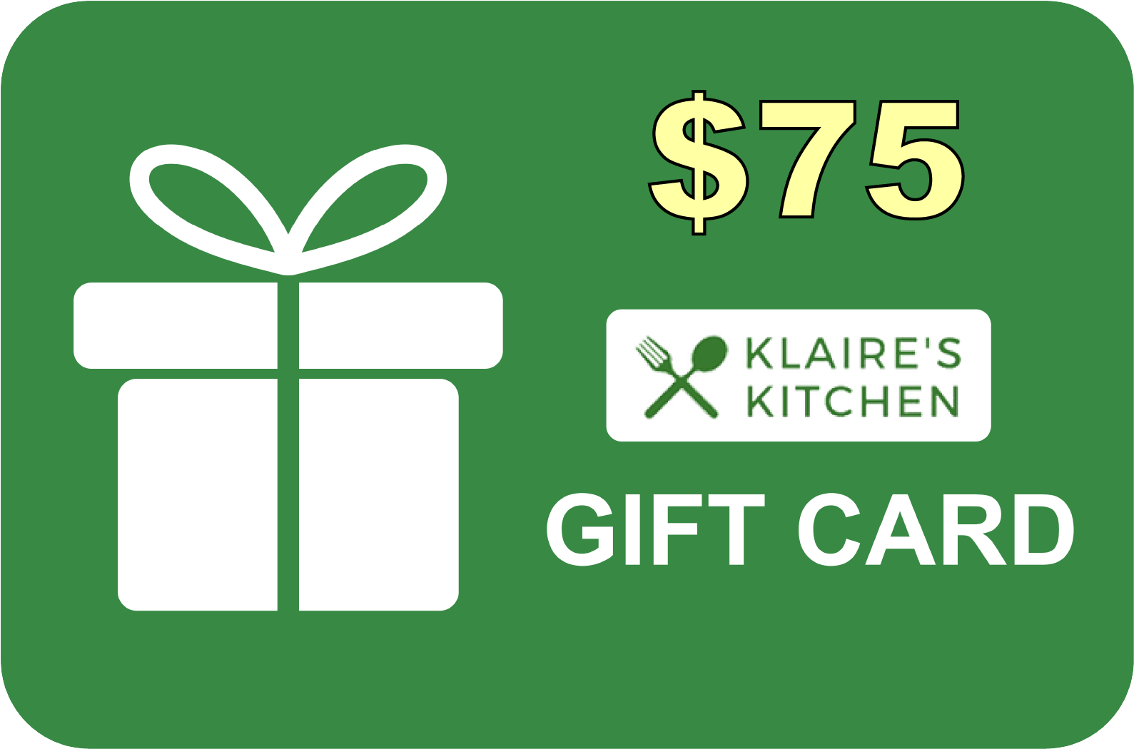 $75 Klaire's Kitchen Gift Card